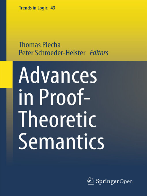 Title details for Advances in Proof-Theoretic Semantics by Thomas Piecha - Available